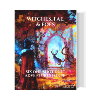 Witches, Fae, & Foes (print)