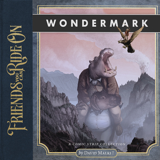 BOOK: Friends You Can Ride On (Wondermark Vol. 5)