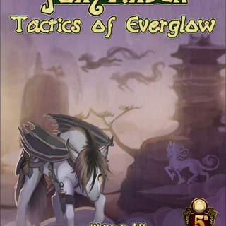Tactics of Everglow