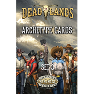 Deadlands: The Weird West - Archetypes Set 3