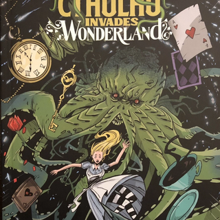 CTHULHU INVADES WONDERLAND (200 pages color) print