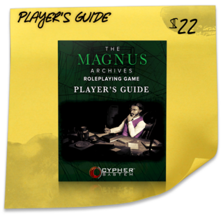 The Magnus Archives Roleplaying Game Player's Guide