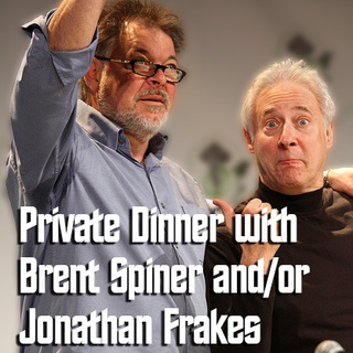 Private Dinner with Brent Spiner and Jonathan Frakes, Sept. 19th