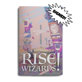 Rise, Wizards! - Signed