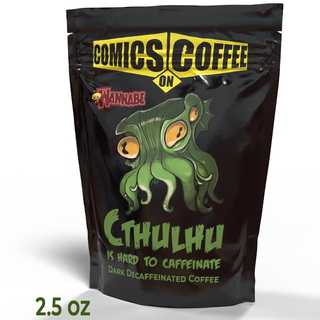 Cthulhu is Hard to Caffeinate Decaf Coffee - 2.5 oz