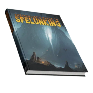 Survivalist's Guide to Spelunking Hardcover + PDF (5e)