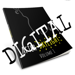 Deluxe Digital Edition - After Daylight, Vol. 1