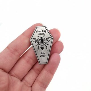 Dead Bug Society Pin