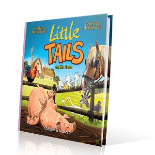 LITTLE TAILS ON THE FARM Hardcover