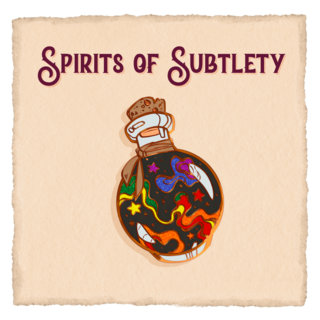 Spirits of Subtlety