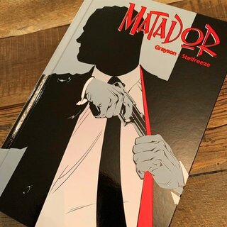 MATADOR: Vol. 1 -  Limited Ed. Hardcover