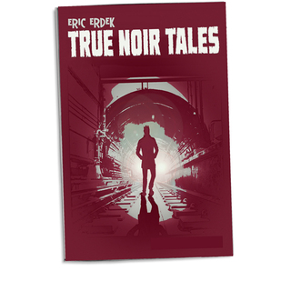 TRUE NOIR TALES TUNNEL COVER