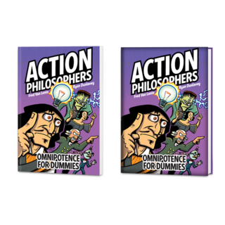 Action Philosophers Vol. 2: Omnipotence For Dummies