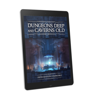 Dungeons Deep and Caverns Old - 5E [PDF]