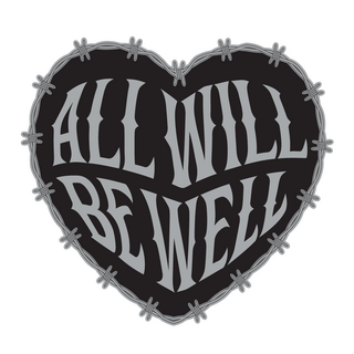 All Will Be Well Sticker