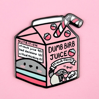 Dumb Birb Juice Pin