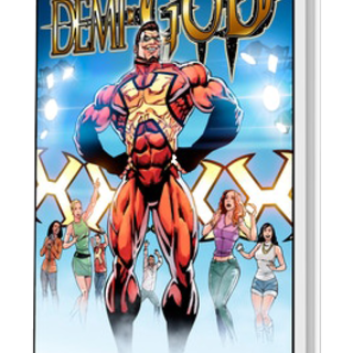 Demi-God: My Kick-Ass Digital Graphic Novel