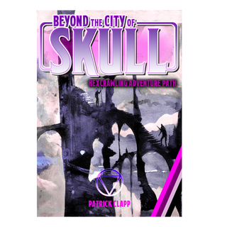 Beyond City of Skull Adventure Path