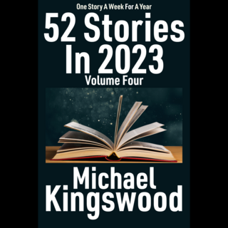 52 Stories In 2023 Volume 4 - Ebook