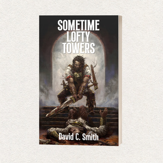 Sometime Lofty Towers - Mass-Market Paperback