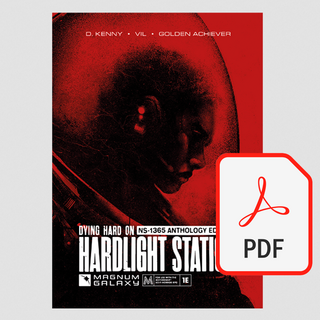 Dying Hard on Hardlight Station: Anthology Edition (PDF)