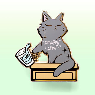 Enamel Pin I Do What I Want (Chartreux Cat)