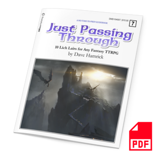 Just Passing Through - 10 Lich Lairs for Any Fantasy TTRPG PDF Only