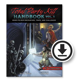 Total Party Kill Handbook - Vol. 1