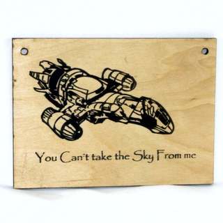 Wood Sign - Firefly Series