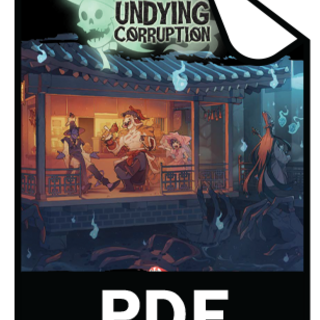 PDF/Undying Corruption Player's Guide (5e or PF2e)