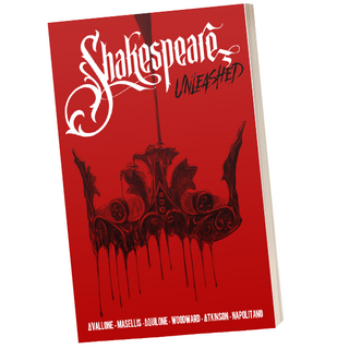 SHAKESPEARE UNLEASHED COMIC BOOK