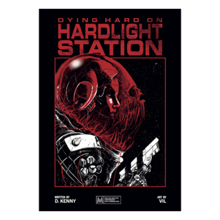 "Dying Hard on Hardlight Station" (Print + PDF)