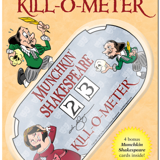 Munchkin Shakespeare Guest Artist  Kill-O-Meter + 4 bonus cards