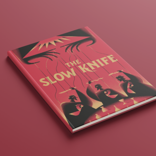 The Slow Knife (Hardback Edition)