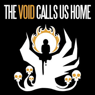 The Void Calls Us Home Season 1 audio drama