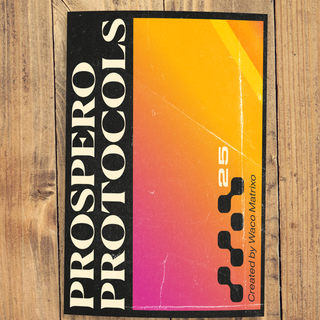 PROSPERO PROTOCOLS: Prospero Protocols (Physical Edition)