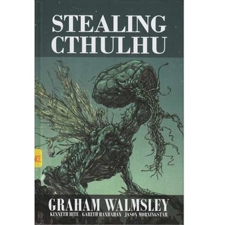 RETAILER ONLY, 50% OFF: Stealing Cthulhu, hardback