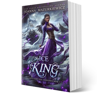 Signed Paperback Copy of The Ice King (Adult Fairy Tale, Snow White #3)