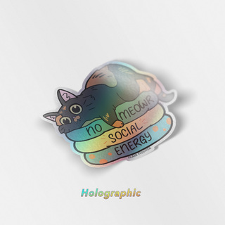 Holographic Vinyl Stickers No Meowr Social Energy (Tortoiseshell Cat)