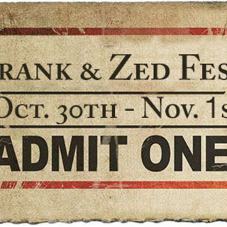 Frank & Zed Fest Ticket!