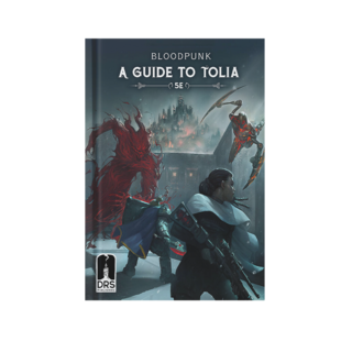Bloodpunk: A Guide to Tolia Hardcover