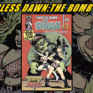 Fearless Dawn:The Bomb #3B