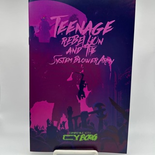 Teenage Rebellion and the System Blower Army