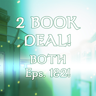 2 BOOK DEAL: Copies of Eps. One AND Two!