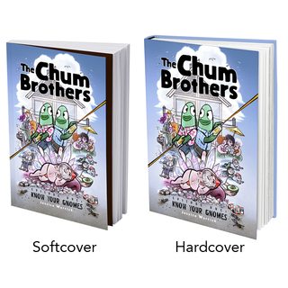 The Chum Brothers: Know Your Gnomes Graphic Novel