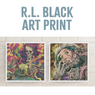 R.L. Black Art Print of Your Choice