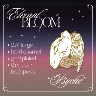 Psyche - Eternal Bloom Pin