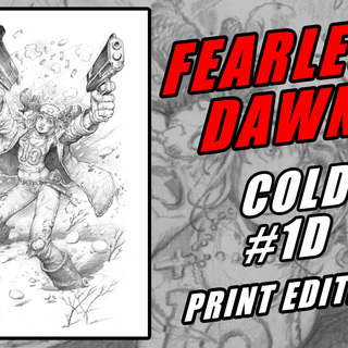 Fearless Dawn:COLD #1D