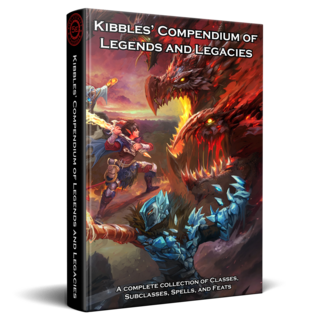 Kibbles' Compendium of Legends and Legacies (Hardcover)