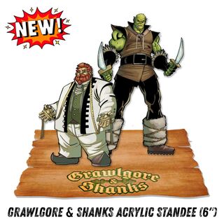 Grawlgore & Shanks Acrylic Standee (6")